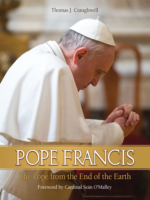 Title details for Pope Francis by Thomas J. Craughwell - Available